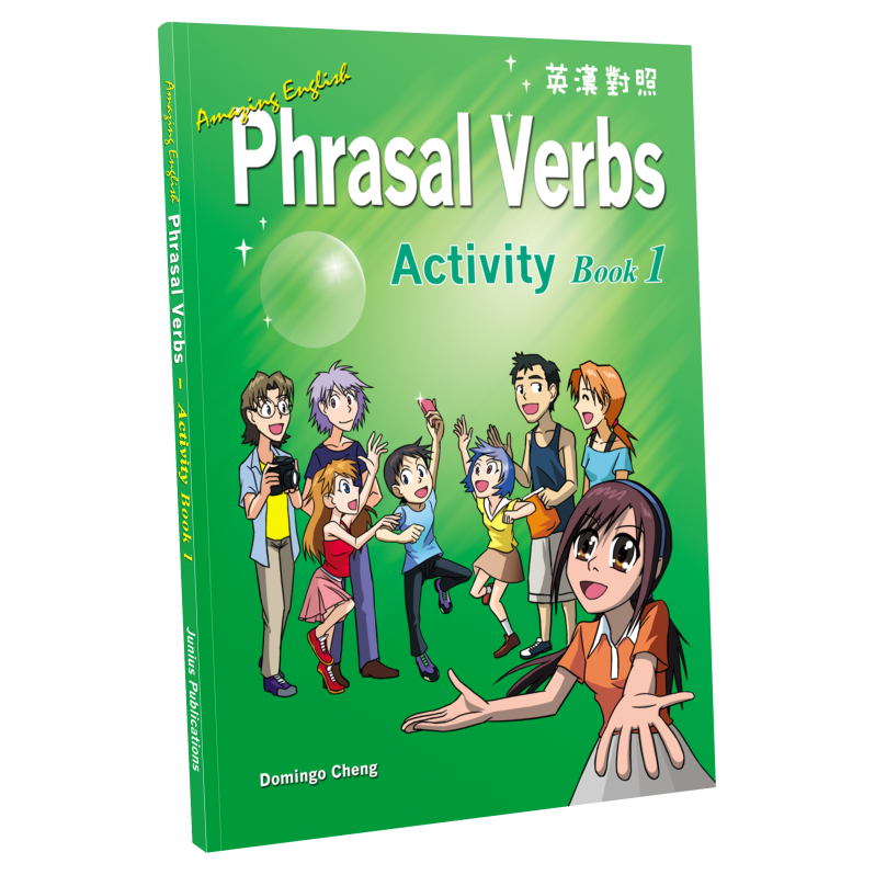 Amazing English Phrasal Verbs Activity Book 1