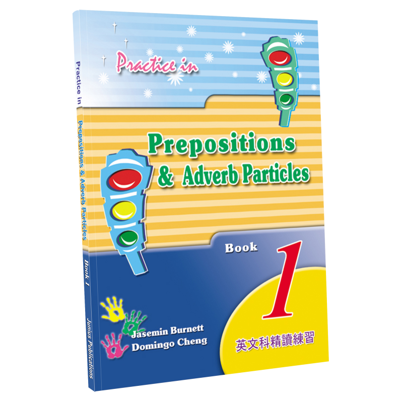 Practice in Prepositions & Adverb Particles Book 1